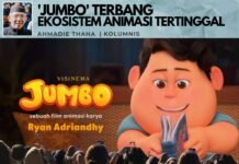 ‘Jumbo’ Terbang, Ekosistem Animasi Tertinggal