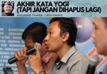 Akhir Kata Yogi (Tapi Jangan Dihapus Lagi)