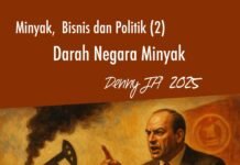 Minyak, Bisnis dan Politik (2)
