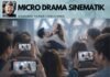 Micro Drama Sinematik