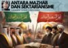 Antara Mazhab dan Sektarianisme