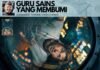 Guru Sains yang Membumi