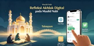 Refleksi Akhlak Digital pada Maulid Nabi